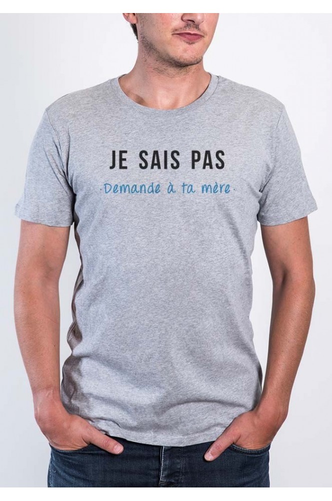 T-shirt Homme Col Rond Demande à ta mère - Styley - Tshirt-corner