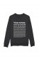 Vous savez moi je ne crois pas qu il y ait de bonne ou de mauvaise situation - Sweat Femme