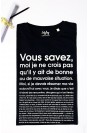 Vous savez moi je ne crois pas qu il y ait de bonne ou de mauvaise situation Tee-shirt Homme