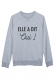 Elle a dit oui - Sweat Homme