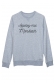 Appelez-moi monsieur - Sweat Homme