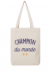 Champion du Monde - Totebag 