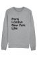 PARIS LONDON NY - Sweat Femme à personnaliser