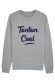 Tonton Cool - Sweat homme 