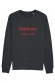 Madame personnalisable - Sweat Femme