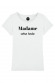 Madame personnalisable - T-shirt Femme 