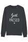 Just Pacsed - Sweat Femme