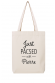 Just Pacsed - Tote Bag à personnaliser