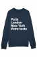 PARIS LONDON NY - Sweat Homme à personnaliser