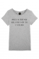 T-shirt Femme personnalisable - Parfois je me trouve moche alors je pense à votre texte