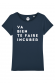 VA TE FAIRE INCUBER T-shirt Femme