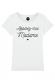 Appelez moi Madame Tshirt femme col rond