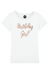 Birthday Girl Or rose - T-shirt Femme