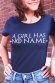 A GIRL HAS NO NAME - T-shirt