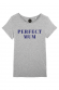 Perfect Mum - T-shirt femme