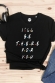 I'll be there for you - T-shirt Femme