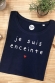 T-shirt Femme - Je suis enceinte