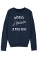 J'épouse le plus beau Sweat Femme