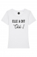 Elle a dit Oui ! - T-shirt Femme