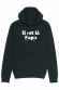 Il est là Papa - Sweat à capuche