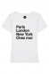 T-shirt Femme - PARIS LONDON NY CHEZ MOI