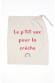 Le p'tit sac de crèche - sac en toile 