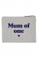 Mum of one - pochette 
