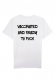 T-shirt Homme - Vaccinated and ready to f*ck