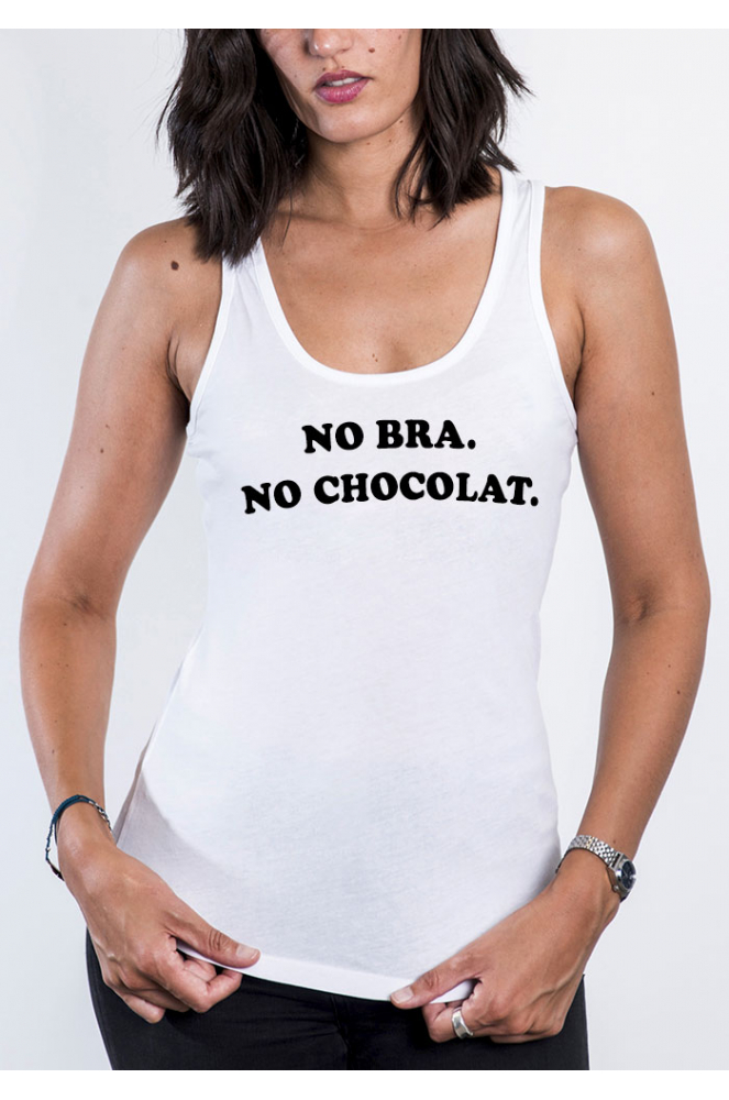 Débardeur Femme - No bra No chocolat