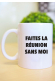 Mug - Vous me fatiguez