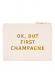 Pochette - Ok, but first champagne - effet glitter 