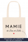 Tote Bag - Mamie de coeur - Personnalisable