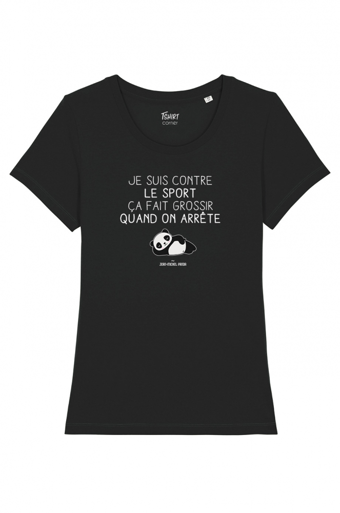 Tshirts femme col rond Je suis contre le sport de Jean Michel Panda