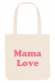 Tote bag - Mama Love