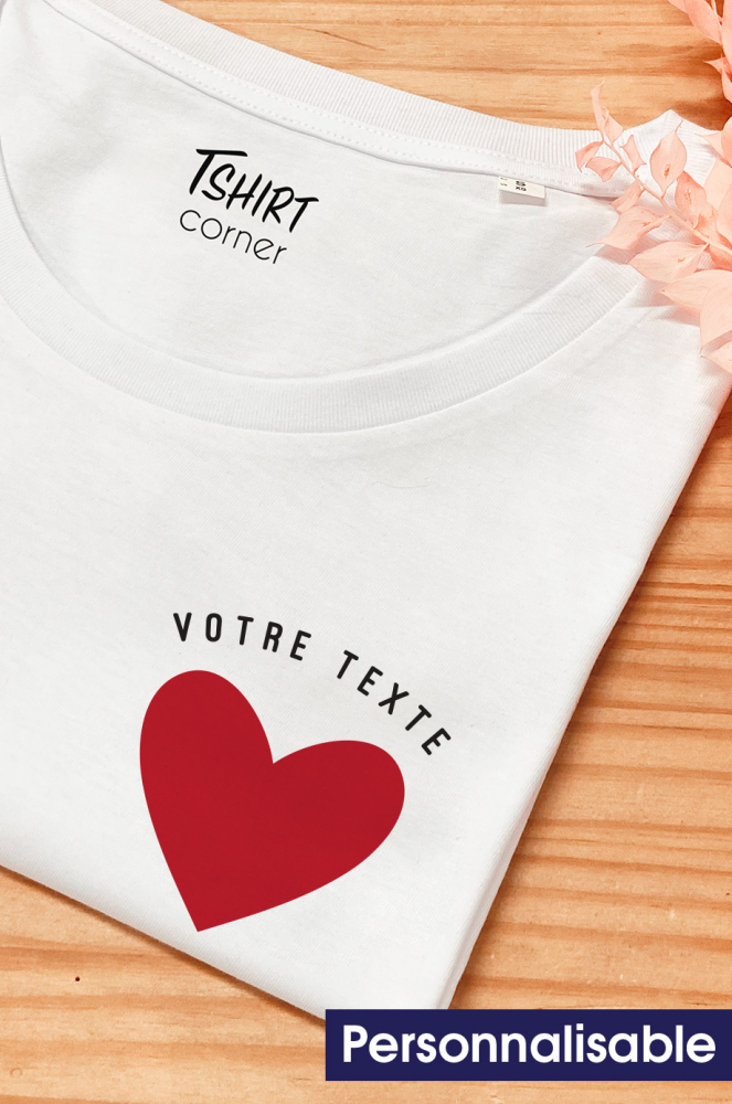 T-shirt Femme Coeur + votre texte I TSHIRT CORNER