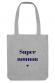 Tote bag - Super Nounou