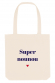 Tote bag - Super Nounou